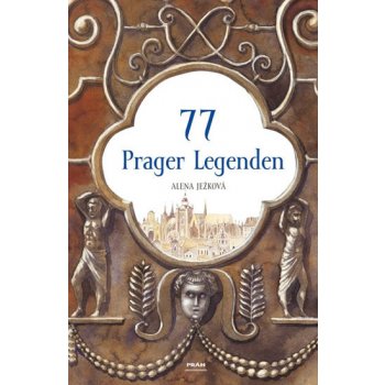 77 Prager Legenden