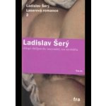 Laserová romance 2 - Ladislav Šerý – Hledejceny.cz