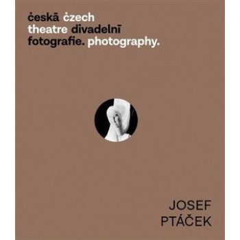 Česká divadelní fotografie - Josef Ptáček - Zdeněk A. Tichý, Věra Velemanová
