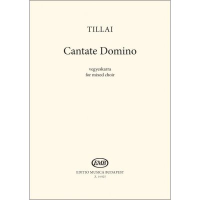 Cantate Domino from Psalm 98 (97) for mixed choir pro sbor SATB 863832 – Zbozi.Blesk.cz