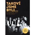 TAKOVÍ JSME BYLI…Studentské listy po 30 letech - Bohumil Pečinka – Zboží Mobilmania