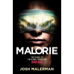 Malorie - Josh Malerman – Hledejceny.cz