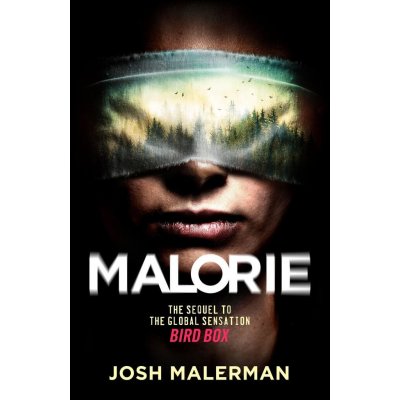 Malorie - Josh Malerman