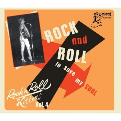 Rock 'N Roll Kittens - Rock and Roll to Save My Soul CD – Zbozi.Blesk.cz