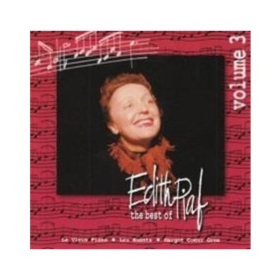 The Best of … 3 CD - Edith Piaf – Zbozi.Blesk.cz