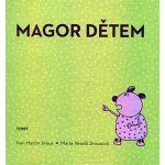 Magor dětem – Hledejceny.cz