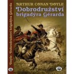 Dobrodružství brigadýra Gérarda – Hledejceny.cz