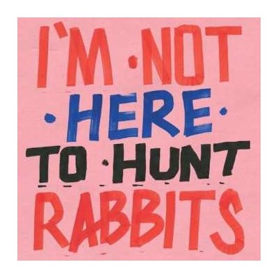 Various - I'm Not Here To Hunt Rabbits Guitar & Folk Styles From Botswana LP