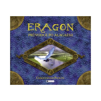 Eragon - Průvodce po Alagaësii - Paolini Christopher od 509 Kč - Heureka.cz