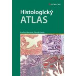 Histologický atlas - Martínek Jindřich, Vacek Zdeněk – Hledejceny.cz