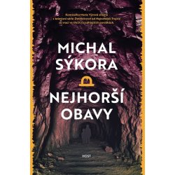 Nejhorší obavy - Michal Sýkora