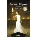 Ztracená - Andrzej Pilipiuk – Hledejceny.cz