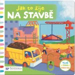 Jak to žije na stavbě – Sleviste.cz