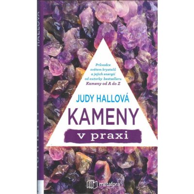 Kameny v praxi - Judy Hall – Hledejceny.cz