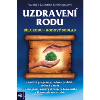 Uzdravení rodu - Valerij Sineľnikov