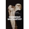 Kniha Krvavý poledník - Cormac McCarthy