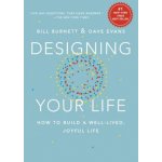 Designing Your Life - Bill Burnett, Dave Evans – Zboží Dáma