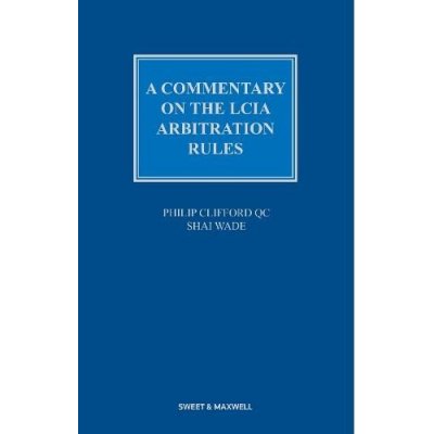 Commentary on the LCIA Arbitration Rules – Zboží Mobilmania