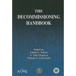 The Decommissioning Handbook - Anibal L. Taboas – Hledejceny.cz