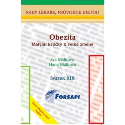 Obezita - Malými krůčky k velké změně - Málková Iva a Hana – Hledejceny.cz