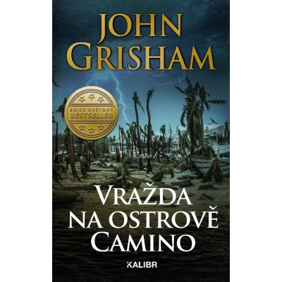 Vražda na ostrově Camino - John Grisham – Hledejceny.cz