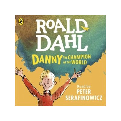 Danny the Champion of the World Dahl Roald audio – Hledejceny.cz