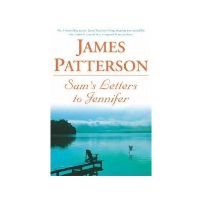 Sam's Letters to Jennifer - J. Patterson