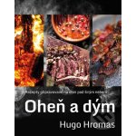 Oheň a dým - Hromas Hugo – Hledejceny.cz