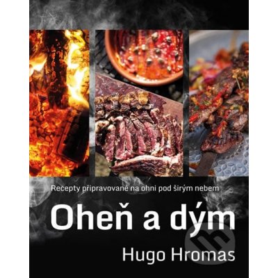 Oheň a dým - Hromas Hugo – Hledejceny.cz