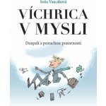Víchrica v mysli - Soňa Vancáková – Hledejceny.cz