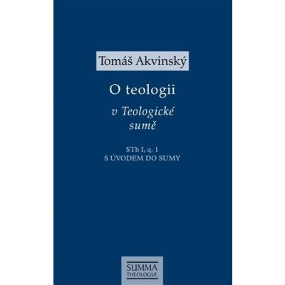 O teologii v Teologické sumě – Hledejceny.cz