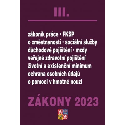 Zákony III / 2023 - Zákoník práce, Pojištění, Sociální služby – Zbozi.Blesk.cz