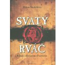 Svatý rváč - Rromán o Jeronýmovi Pražském - Milena Štráfeldová