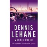 Mystic River - Dennis Lehane – Hledejceny.cz