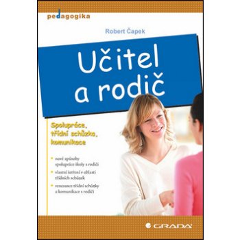 Učitel a rodič - Spolupráce, třídní schůzka, komunikace - Robert Čapek