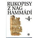 Rukopisy z Nag Hammádí 4 - Wolf B. Oerter – Hledejceny.cz