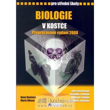 Biologie v kostce pro SŠ - obecná biologie, botanika, - Hančová H.,Vlková M.