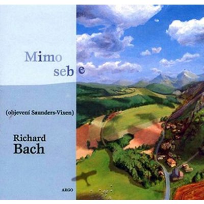 Mimo sebe - Richard Bach – Zbozi.Blesk.cz