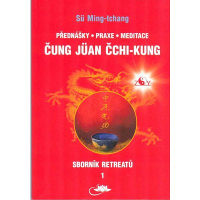 Sborník retreatů 1 - Čung-jüan čchi-kung – Zboží Mobilmania