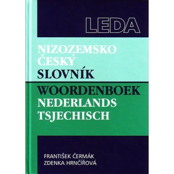 Nizozemsko-český slovník - Woordenboek Nederlands-Tsjechisch - František Čermák, Zdenka Hrnčířová