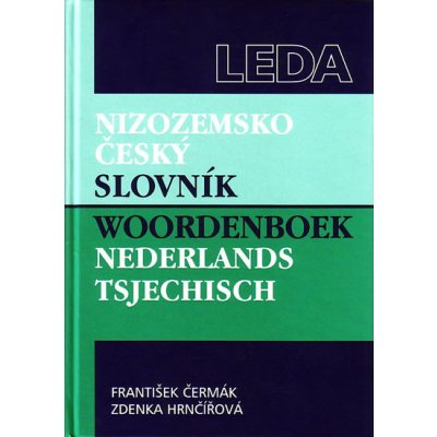 Nizozemsko-český slovník - Woordenboek Nederlands-Tsjechisch - František Čermák, Zdenka Hrnčířová – Zboží Mobilmania