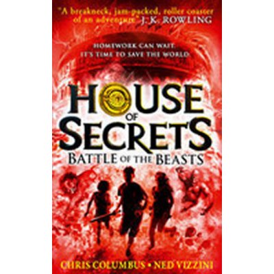 House of Secrets: Battle of the Beasts - Chris Columbus, Ned Vizzini – Hledejceny.cz