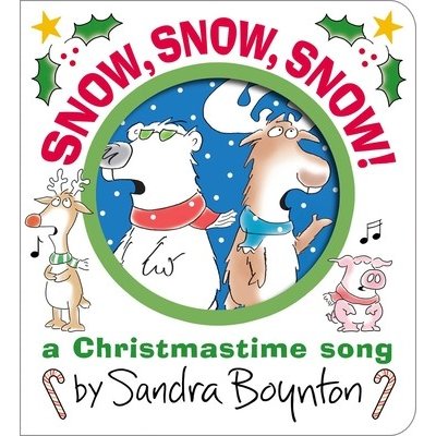 Snow, Snow, Snow!: A Christmastime Song Boynton SandraBoard Books