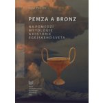 Pemza a bronz - Igor Petrík – Hledejceny.cz