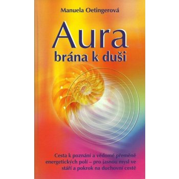 Aura brána k duši