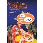 Angličtina s koledami + CD - kolektiv – Hledejceny.cz