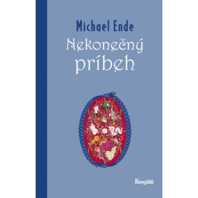 Nekonečný príbeh, 2. vydanie - Michael Ende – Hledejceny.cz