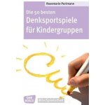 Die 50 besten Denksportspiele fr Kindergruppen. Don Bosco Minispielothek Portmann RosemariePaperback – Hledejceny.cz