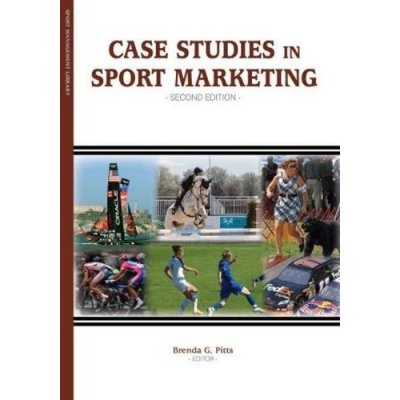 Case Studies in Sport Marketing