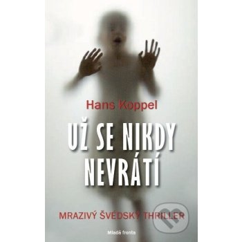 Už se nikdy nevrátí